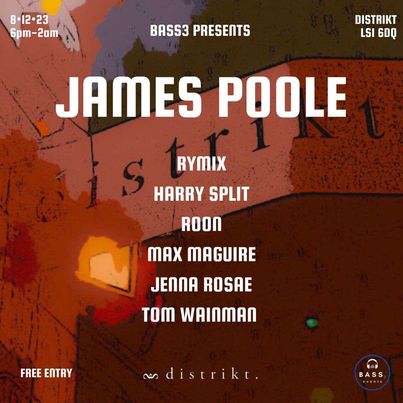 Bass3 presents James Poole